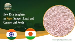 How Rice Suppliers in Niger Support Local and Commercial Needs