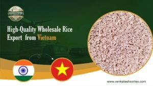 High-Quality Rice Export from Vietnam: A Trusted Choice for Global Buyers